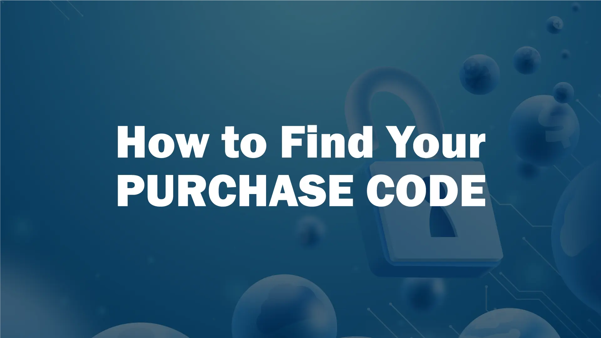 How to Find Your Purchase Code on Envato Market.