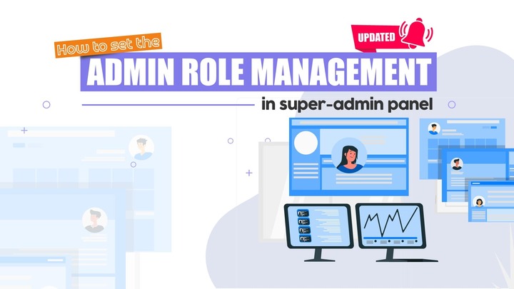 How to Set Admin Role Management in the Super-Admin Panel. [Updated]